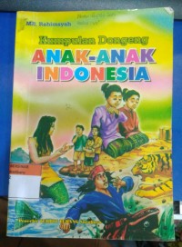 Kumpulan dongeng ANAK-ANAK INDONESIA