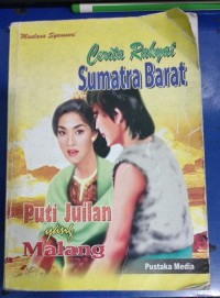 Cerita Rakyat Dari Sumatera Barat: Putri Juilan yang Malang
