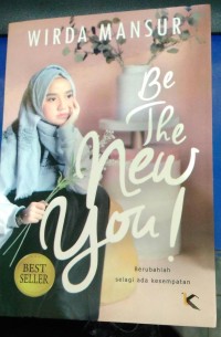 Be  The New You!