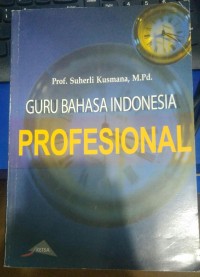 Guru Bahasa Indonesia Profesional