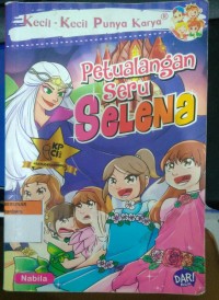 Petualangan Seru Selena