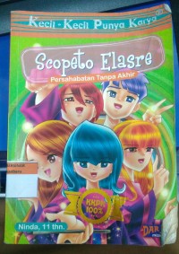 Scopeto Elasre : Persahabatan Tanpa Akhir