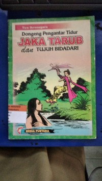 Dongeng Pengantar Tidur Jaka Tarub dan Tujuh Bidadari