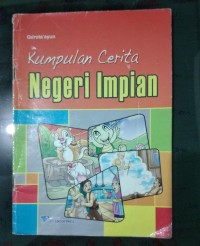 Kumpulan Cerita Negeri Impian