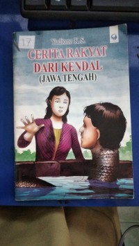 Cerita Rakyat Dari Kendal (Jawa Tengah)