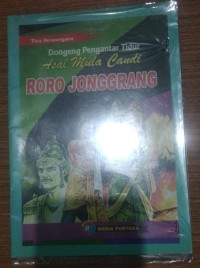 Dongeng Pengantar Tidur: Asal Mula Candi Roro Jonggrang