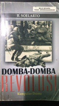 Domba-Domba Revolusi: Kumpulan Drama