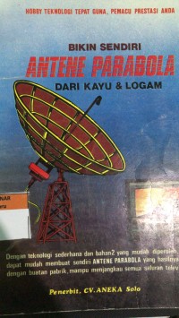 Bikin Sendiri Antene Parabola Dari Kayu & Logam
