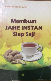Image of Membuat Jahe Instan Siap Saji