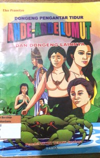 Dongeng Pengantar Tidur: Ande-Ande Lumut dan Dongeng lainnya