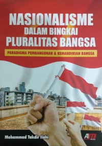 Image of Nasionalisme dalam Bingkai Pluralitas Bangsa