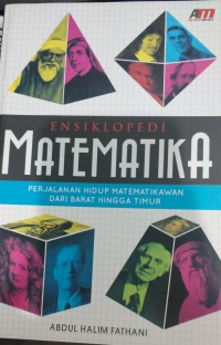 Ensiklopedi Matematika Perjalanan Hidup Matematikawan Dari Barat Hingga Timur
