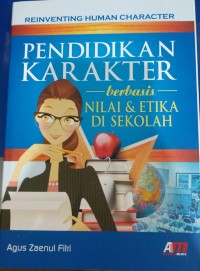 Pendidikan Karakter Berbasis Nilai & Etika Di Sekolah