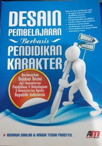 Desain Pembelajaran Berbasis Pendidikan Karakter