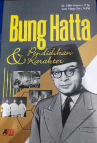 Bung Hatta Pendidikan & Karakter