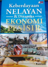 Keberadaan Nelayan & Dinamika Ekonomi Pesisir