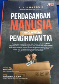 Perdagangan Manusia Berkedok Pengiriman TKI