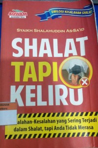Shalat Tapi Keliru