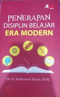 Penerapan Disiplin Belajar Era Modern