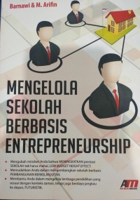 Mengelola Sekolah Berbasis Entrepreneurship