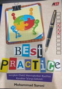 Best Practice langkah Efektif Meningkatkan Kualitas Karakter Warga Sekolah