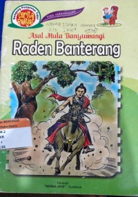 Asal Mula Banyuwangi Raden Banterang