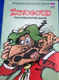 Iznogoud dan Komputer Ajaib
