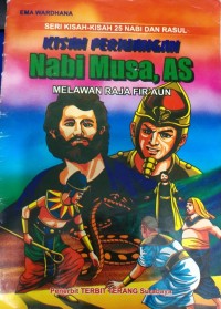 Kisah Perjuangan Nabi Musa, AS Melawan Raja Fir'aun
