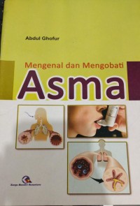 Mengenal dan Mengobati Asma