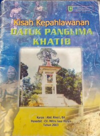 Kisah Kepahlawanan Datuk Panglima Khatib