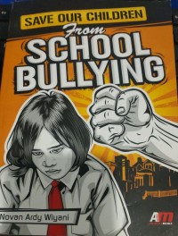 Save Our Children From School Bullying
