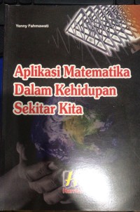 Aplikasi Matematika Dalam Kehidupan Sekitar Kita