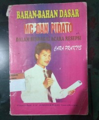Bahan-Bahan Dasar MC dan Pidato Dalam Berbagai Acara Resepsi