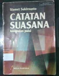 Catatan Suasana: Kumpulan Puisi