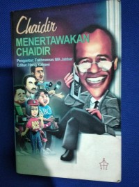 Menertawakan Chaidir