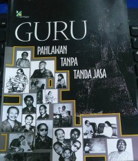 GURU PAHLAWAN TANPA TANDA JASA