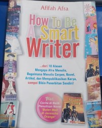 Image of How To Be A Smart Writer