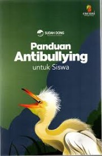 Image of Panduan Anti Bullying (untuk Siswa dan Pendamping)