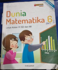 Dunia Matematika untuk Kelas VI DAN MI