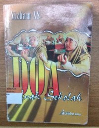 Do'a Anak Sekolah : Penuntun Zikir dan Doa untuk Pendidikan Dasar