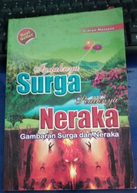 Indahnya Surga Pedihnya Neraka: Gambaran Surga dan Neraka