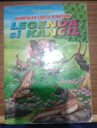 Kumpulan Cerita Binatang: Legenda si Kancil
