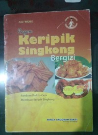 Ragam Keripik Singkong Bergizi