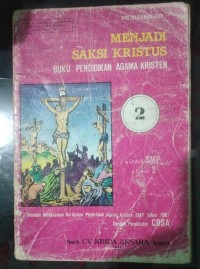 Menjadi Saksi Kristus: Buku Pendidikan Agama Kristen