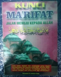 Kunci Ma'Rifat Jalan Menuju Kepada Allah
