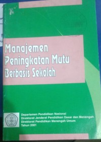Manajemen Berbasis Sekolah: Menuju Sekolah Berprestasi