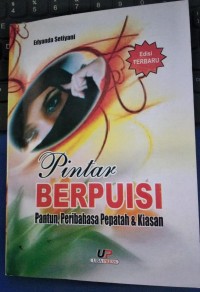 Pintar Berpuisi Pantun, Peribahasa Pepatah & Kiasan