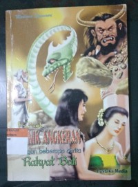 Kisah Manik Angkeran dengan beberapa cerita Rakyat Bali