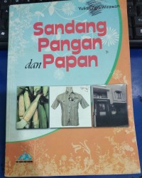Sandang, Pangan, dan Papan
