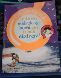Oh, Ternyata... Kita bisa Melindungi Bumi dari Cuaca ekstrem